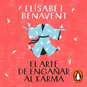 El arte de engañar al karma