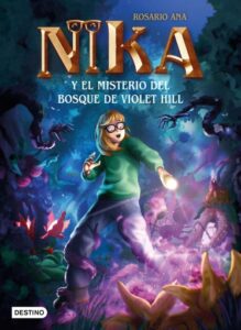 Publication 18 Los misterios de Nika 2. El misterio del bosque de Violet Hill