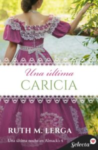 Publication 17 Una última caricia (Una última noche en Almack's 4)