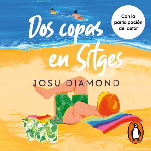 Dos copas en Sitges (Trilogía Un cóctel en Chueca 2)