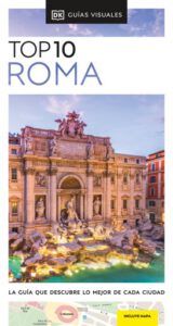 Roma (Guías Visuales TOP 10)
