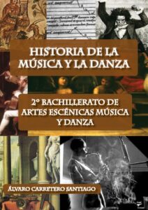 Publication 18 Historia de la música y la danza. 2º bachillerato, artes escénicas, música y danza