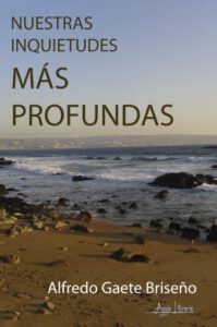 Nuestras Inquietudes más Profundas