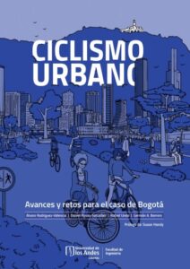 Ciclismo urbano: Avances y retos para el caso de Bogotá