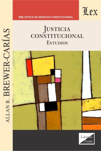 Justicia constitucional. : Efectos y control: estudios