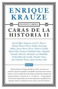 Caras de la historia II (Ensayista liberal 3)