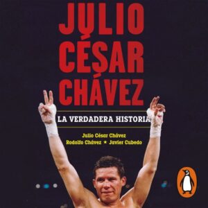 Publication 1 Julio César Chávez: la verdadera historia