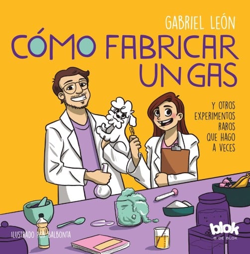 Cómo fabricar un gas y otros experimentos raros que hago a veces