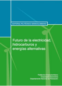 Publication 20 Futuro de la electricidad, hidrocarburos y energías alternativas