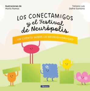 Publication 9 Los Conectamigos y el Festival de Neurópolis