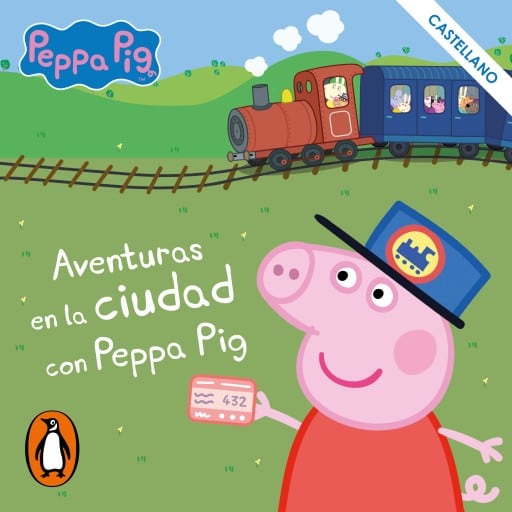 Peppa Pig. Recopilatorio de cuentos - Aventuras en la ciudad con Peppa Pig (castellano)