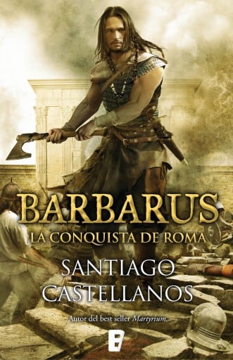 Barbarus. La conquista de Roma