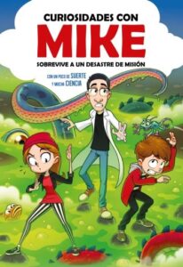 Publication 7 Sobrevive a un desastre de misión con un poco de SUERTE y mucha CIENCIA (Curiosidades con Mike 2)