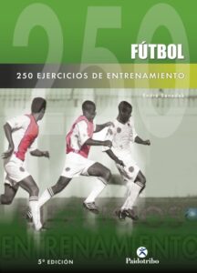 Publication 8 Doscientos 50 ejercicios de entrenamiento (Fútbol)