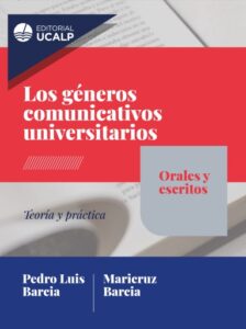 Publication 1 Los géneros comunicativos universitarios: orales y escritos