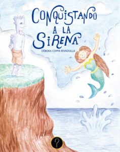 Conquistando a la sirena