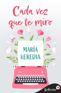 Publication 4 Cada vez que te miro