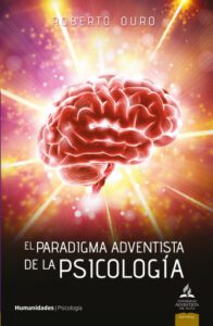 Publication 21 El paradigma adventista de la psicología
