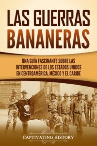 Publication 9 Las Guerras Bananeras