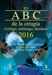 Publication 17 El ABC de la cirugía 2016. Esófago, estómago, duodeno