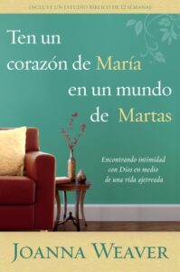 Publication 11 Ten un corazón de María en un mundo de Martas / Having a Mary Heart in a Martha World