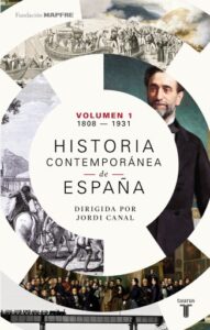 Publication 23 Historia contemporánea de España (Volumen I: 1808-1931)