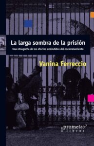 Publication 9 La larga sombra de la prisión