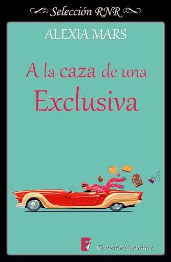 A la caza de una exclusiva (Cazadoras 4)