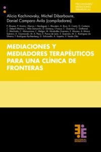 Publication 18 Mediaciones y mediadores terapéuticos para una clínica de fronteras
