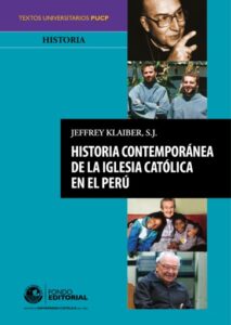 Publication 23 Historia contemporánea de la Iglesia católica en el Perú