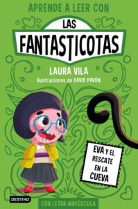 Publication 23 Aprende a leer con Las Fantasticotas 4. Eva y el rescate en la cueva