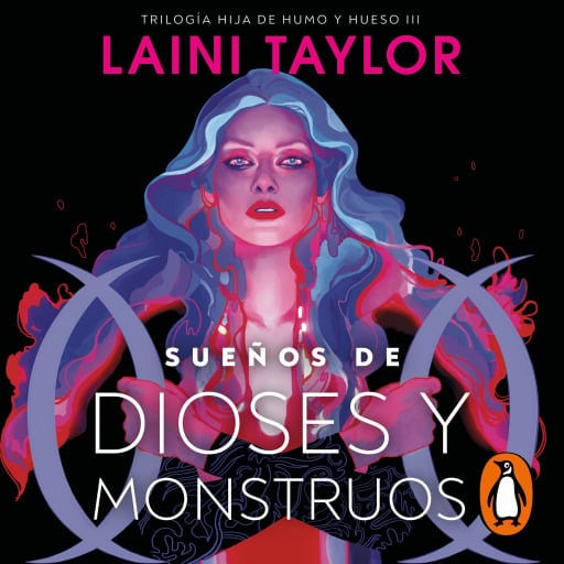 Sueños de dioses y monstruos (Hija de humo y hueso 3)