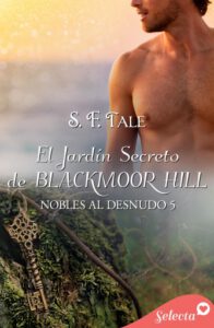 Publication 21 El jardín secreto de Blackmoor Hill (Nobles al desnudo 5)