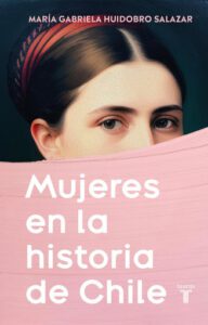 Publication 19 Mujeres en la historia de chile