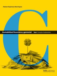 Publication 8 Contabilidad financiera y gerencial Tomo 1: Conceptos fundamentales