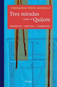 Tres miradas sobre el Quijote