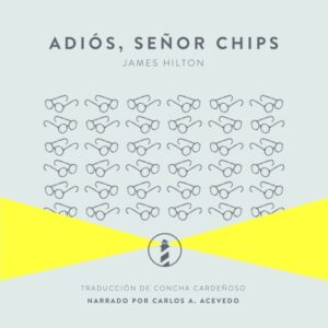 Adiós, señor Chips