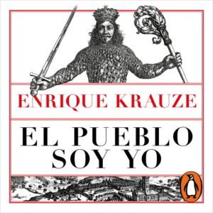 Publication 15 El pueblo soy yo