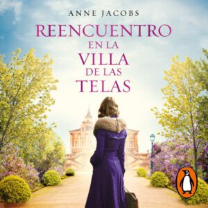 Publication 22 Reencuentro en la villa de las telas (La villa de las telas 6)