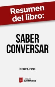 Publication 21 Resumen del libro "Saber conversar" de Debra Fine