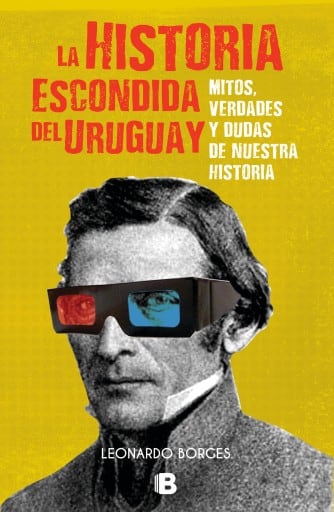 La historia escondida del Uruguay