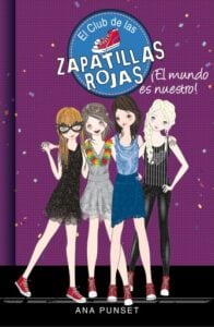 Publication 14 El Club de las Zapatillas Rojas 6 - ¡El mundo es nuestro!