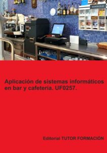 Publication 10 Aplicación de sistemas informáticos en bar y cafetería. UF0257.