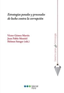 Estrategias penales y procesales de lucha contra la corrupción