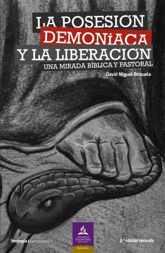 La posesión demoníaca y la liberación