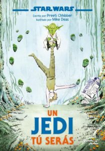 Star Wars. Un jedi tú serás