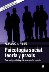 PSICOLOGÍA SOCIAL : TEORÍA Y PRAXIS, 2º EDICIÓN