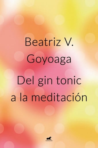 Del gin tonic a la meditación