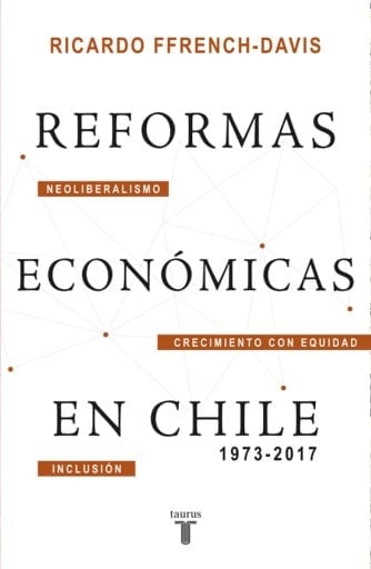 Reformas económicas en Chile 1973-2017