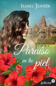 Paraíso en tu piel (Trilogía de Oriente 3)